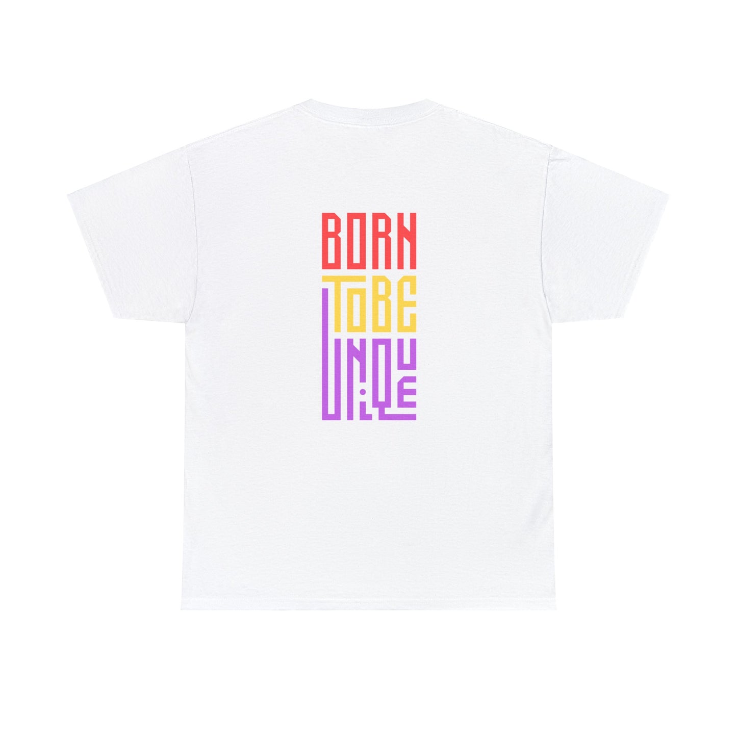 Born To Be Unique Tee