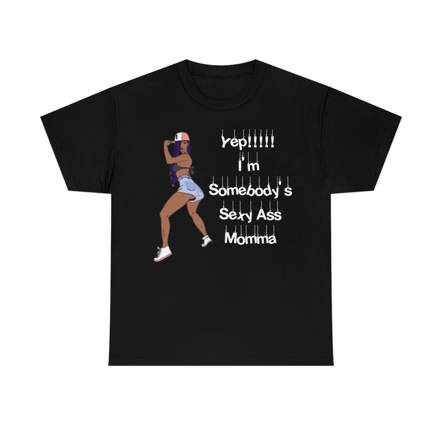 Sexy Ass Momma Tee