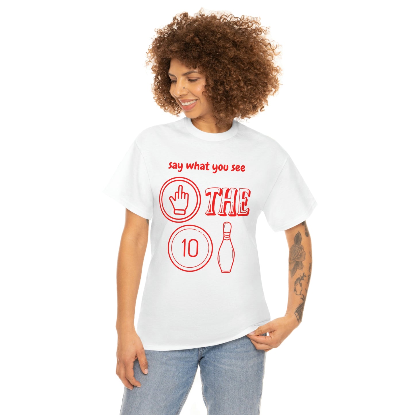 Say What You See Tee