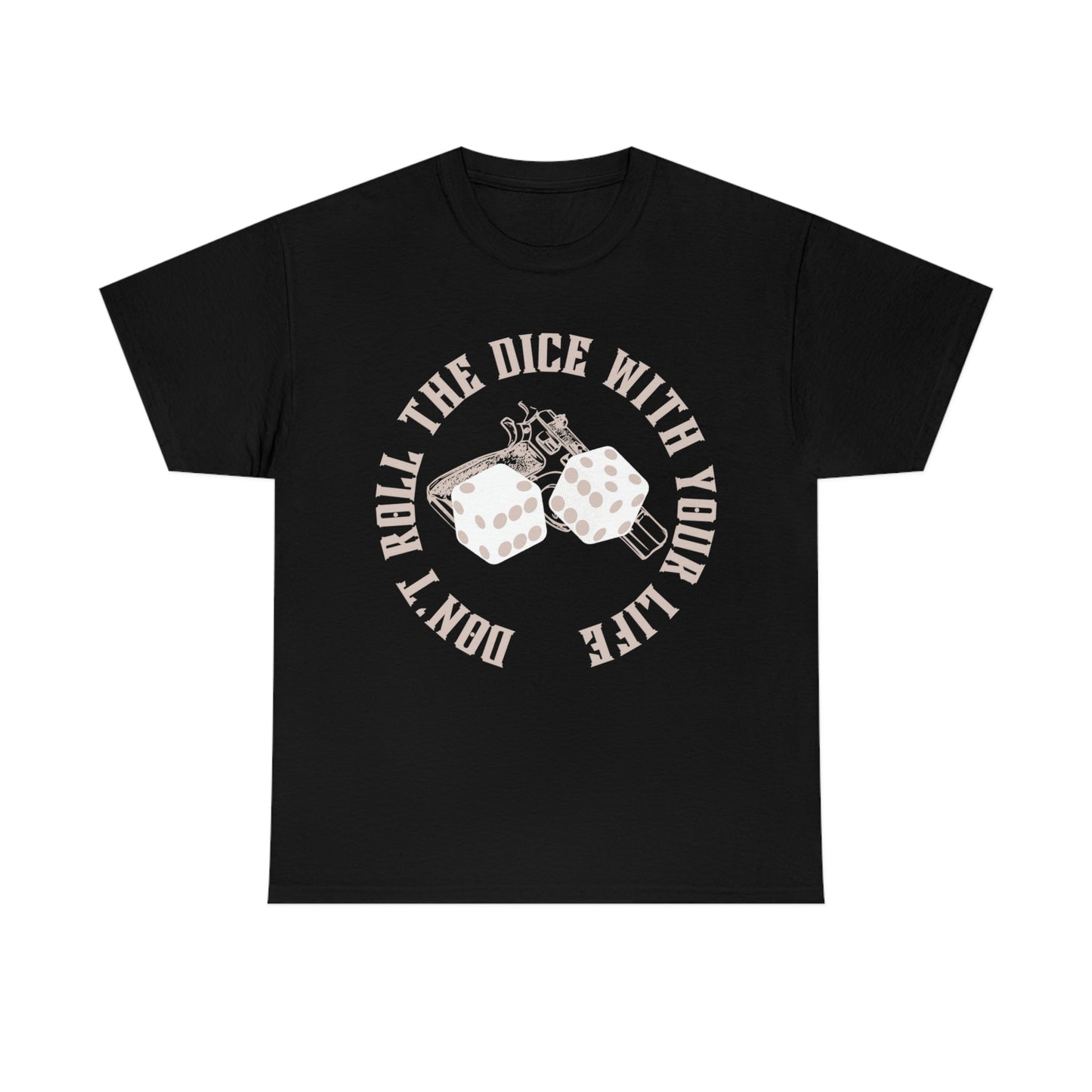 Roll The Dice Tee