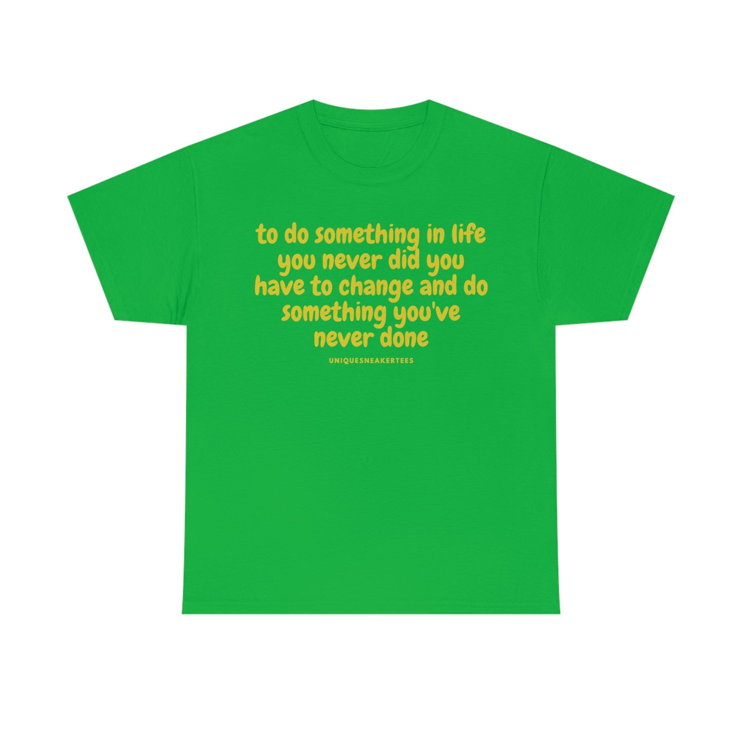 Change Life Tee