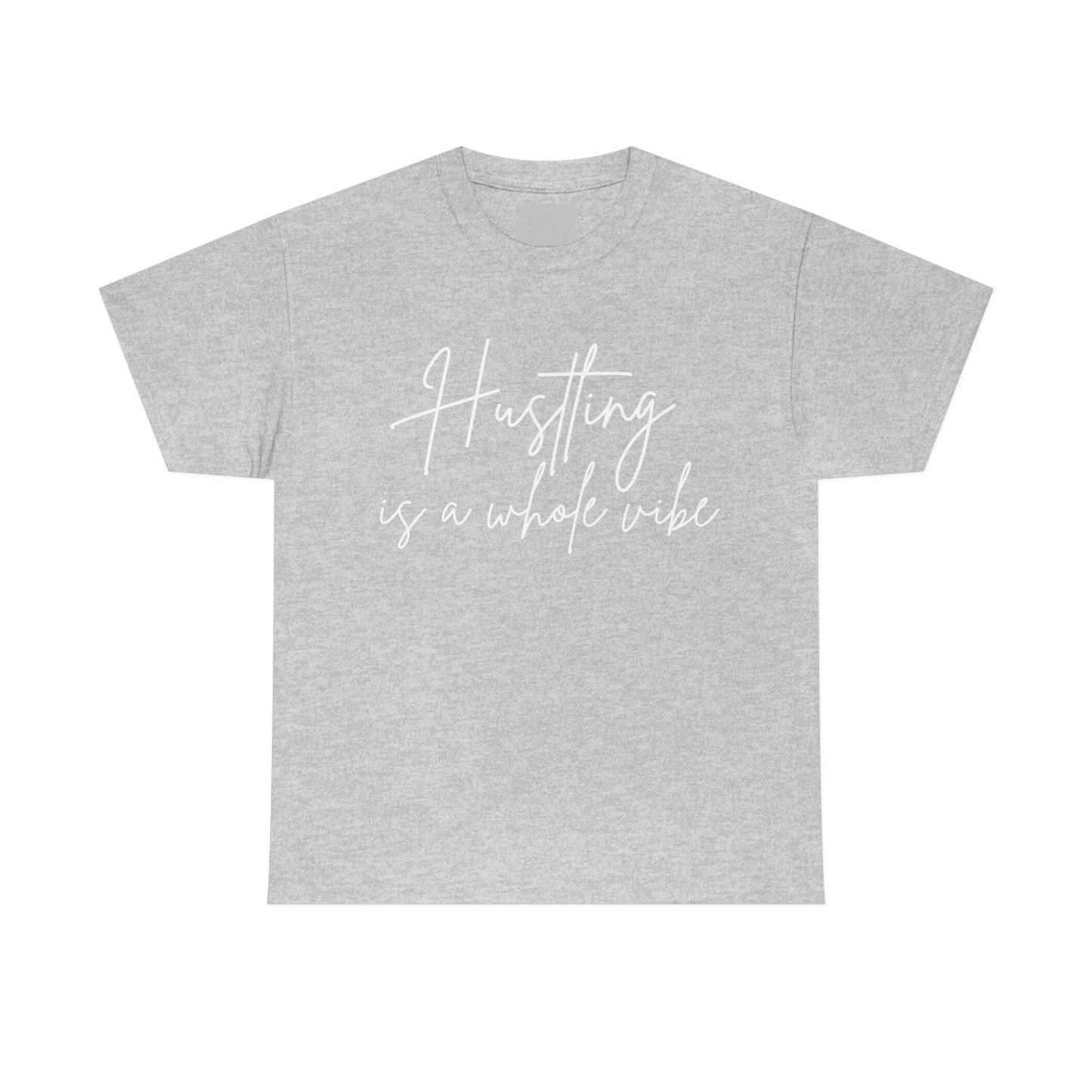 Hustling A Way Of Life Tee