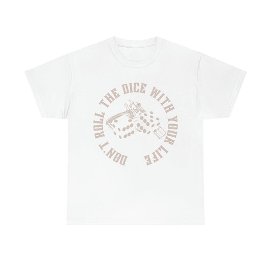 Roll The Dice Tee