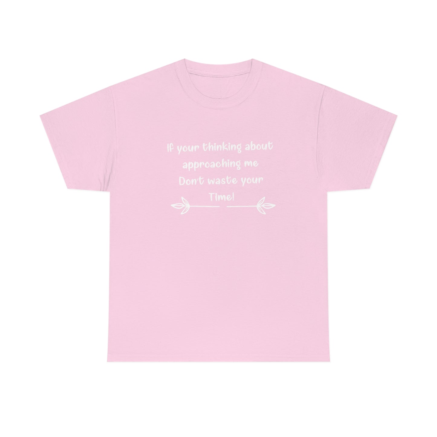 Don't Approach Me Tee