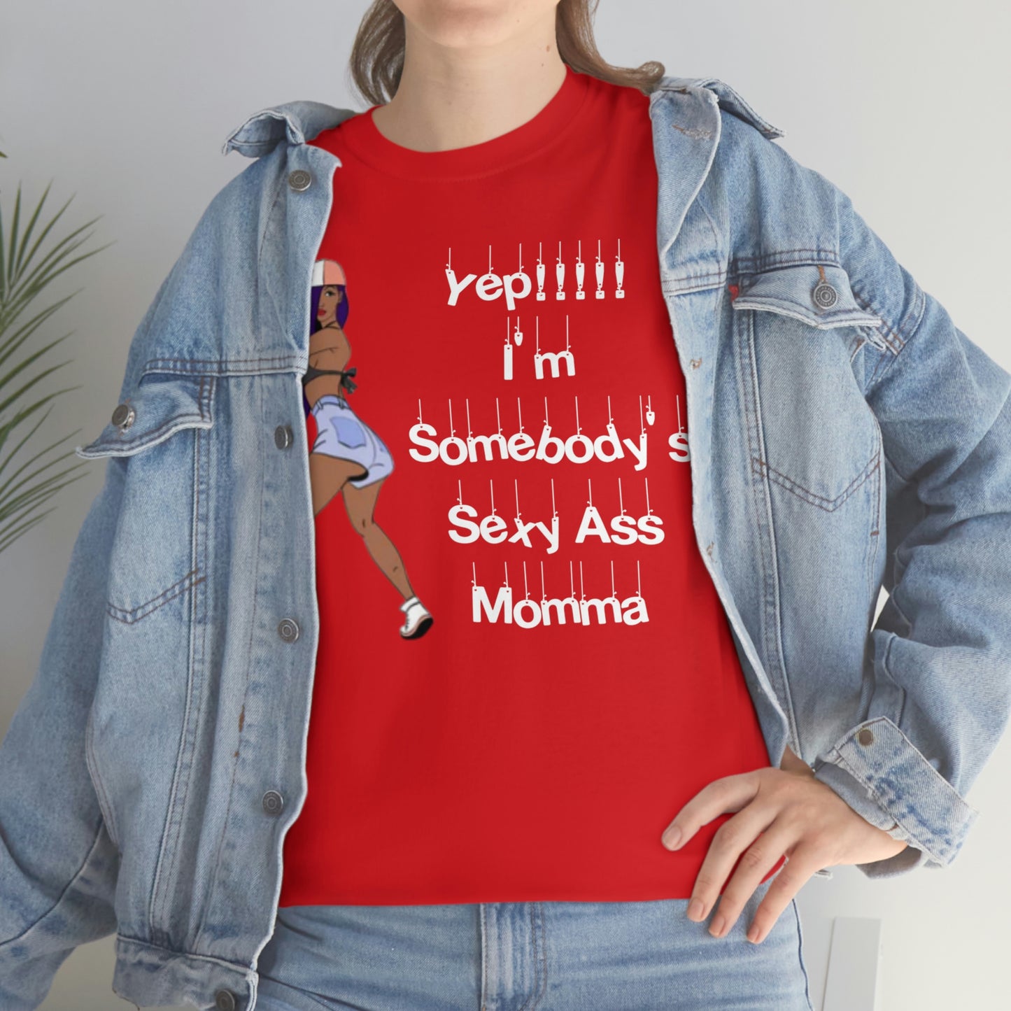 Sexy Ass Momma Tee