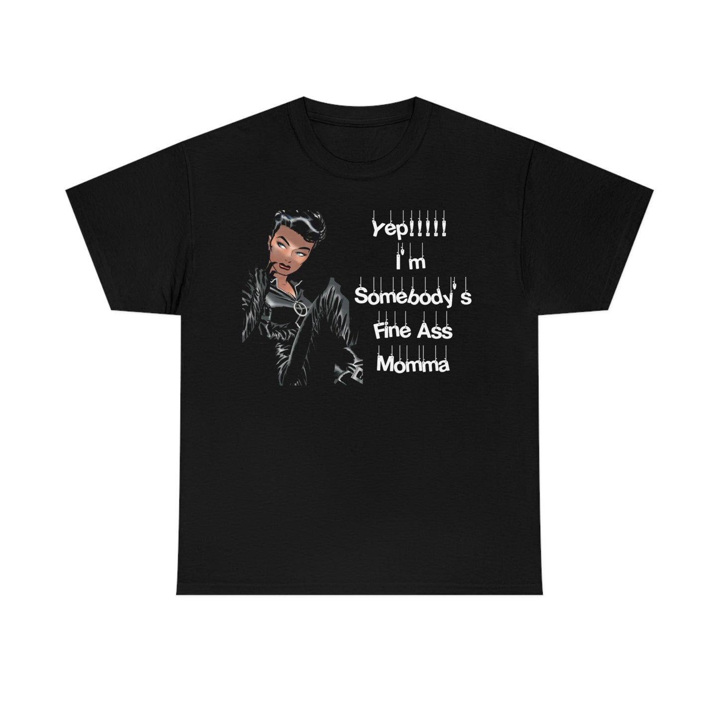 Fine Ass Momma Tee